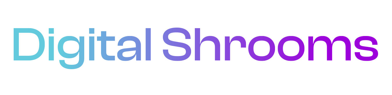 Digital Shrooms